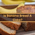 Is-Banana-Bread-A-Cake